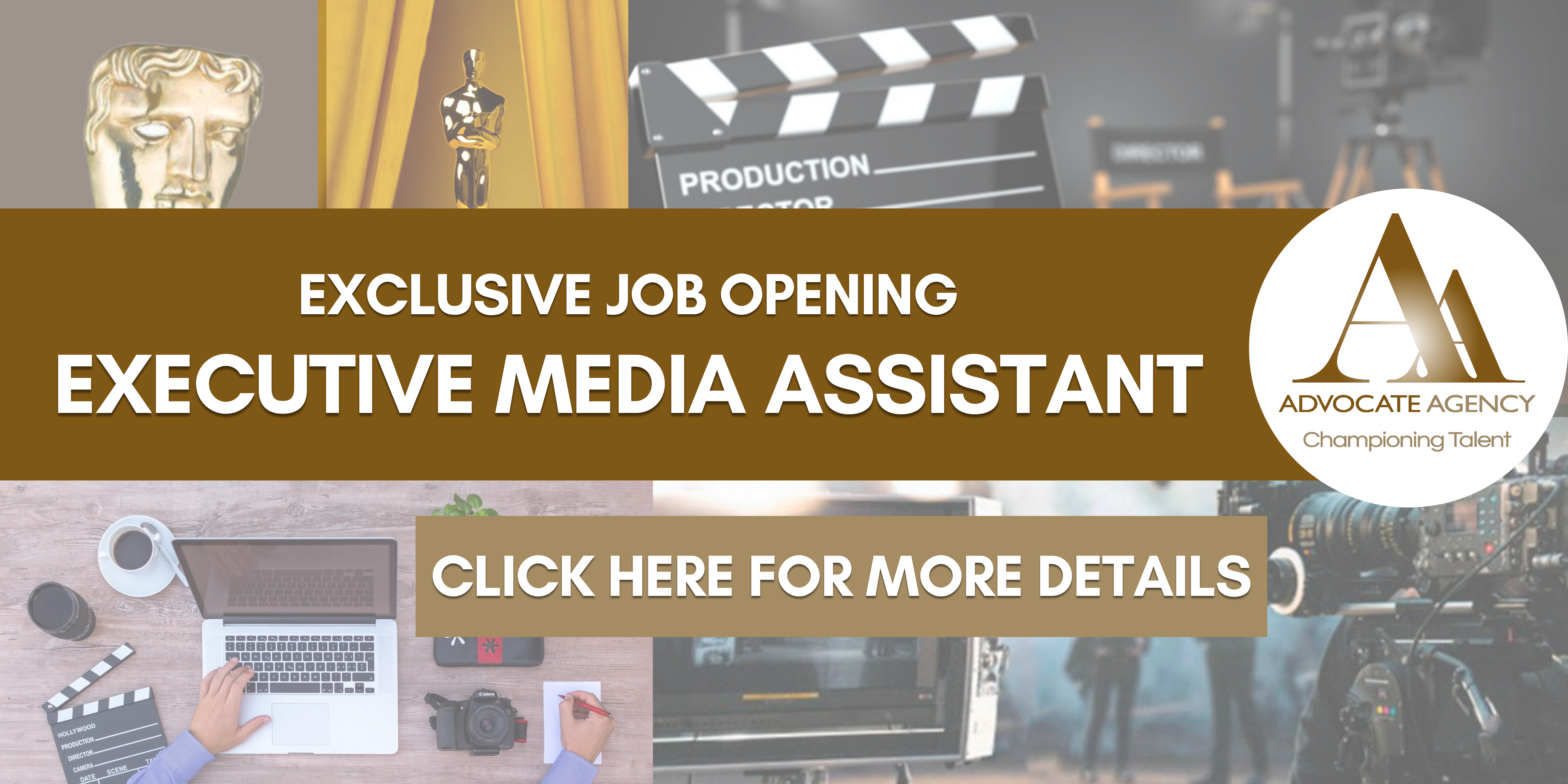 Exclusive Job Opening Executive Media Assistant Advocate Agency